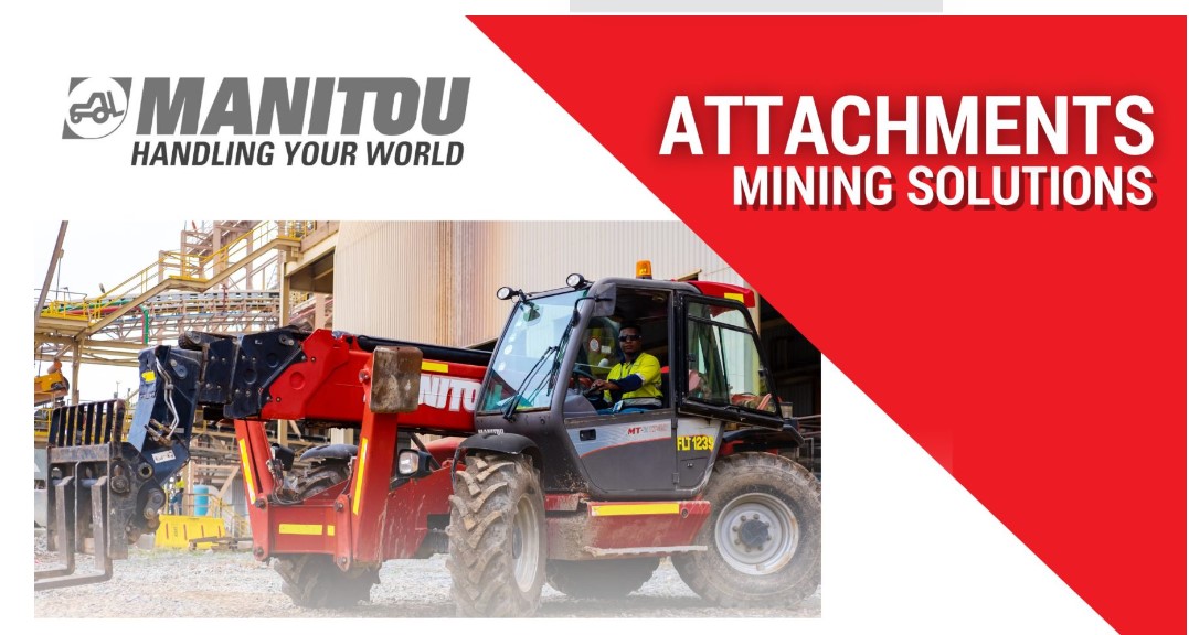 QUALITY AFFORDABLE & ADAPTABLE MINING SOLUTIONS ATTACHMENTS FROM MANITOU